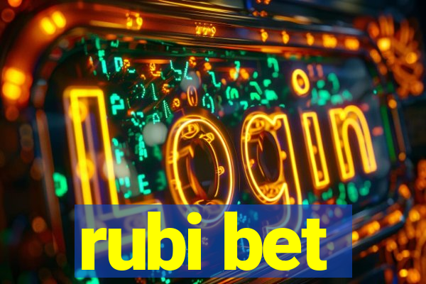 rubi bet